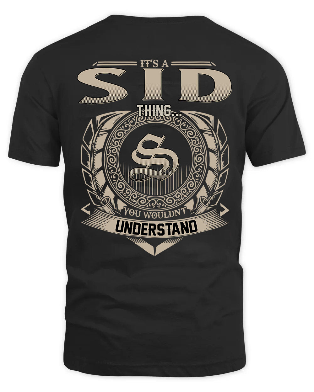 SID HH88-K2–Personalized Name Quote Apparel “It’s a/an NAME Thing You Wouldn’t Understand”