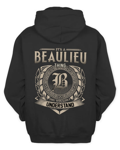 BEAULIEU HH88-K2–Personalized Name Quote Apparel “It’s a/an NAME Thing You Wouldn’t Understand”