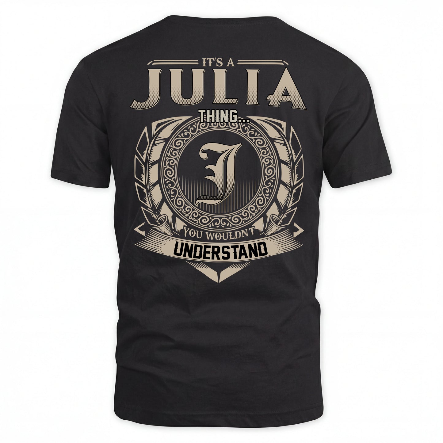 JULIA HH88-K2–Personalized Name Quote Apparel “It’s an NAME Thing You Wouldn’t Understand”