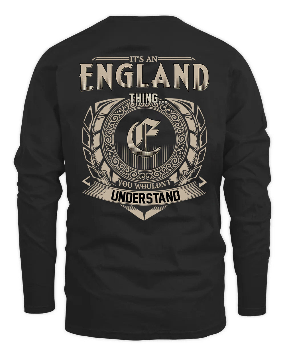 ENGLAND HH88-K2–Personalized Name Quote Apparel “It’s a/an NAME Thing You Wouldn’t Understand”