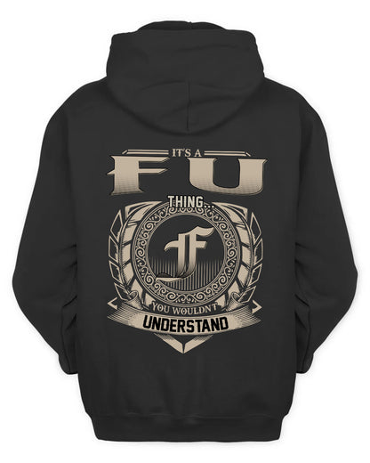 FU HH88-K2–Personalized Name Quote Apparel “It’s a/an NAME Thing You Wouldn’t Understand”