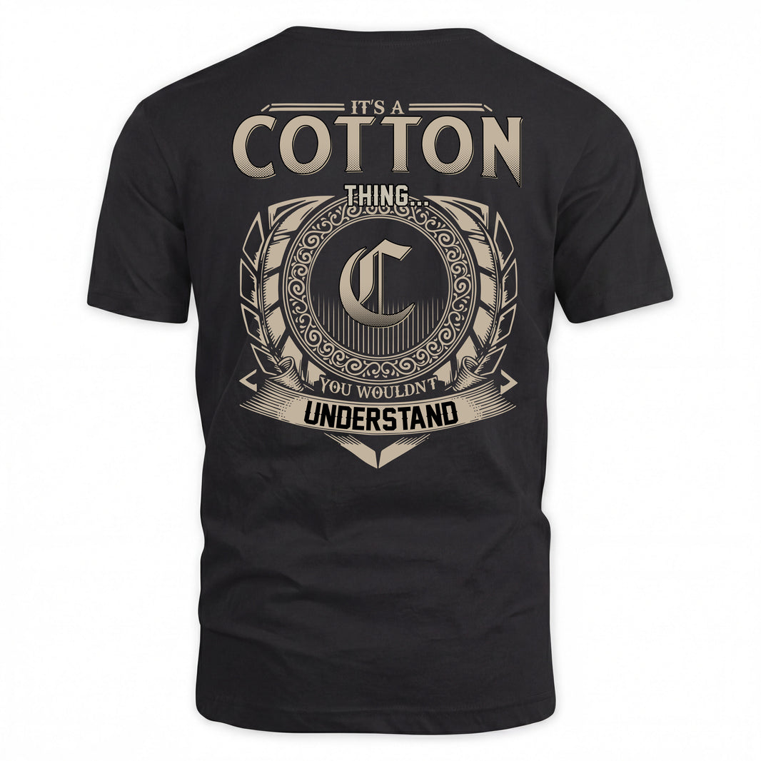 COTTON HH88-K2–Personalized Name Quote Apparel “It’s a/an NAME Thing You Wouldn’t Understand”