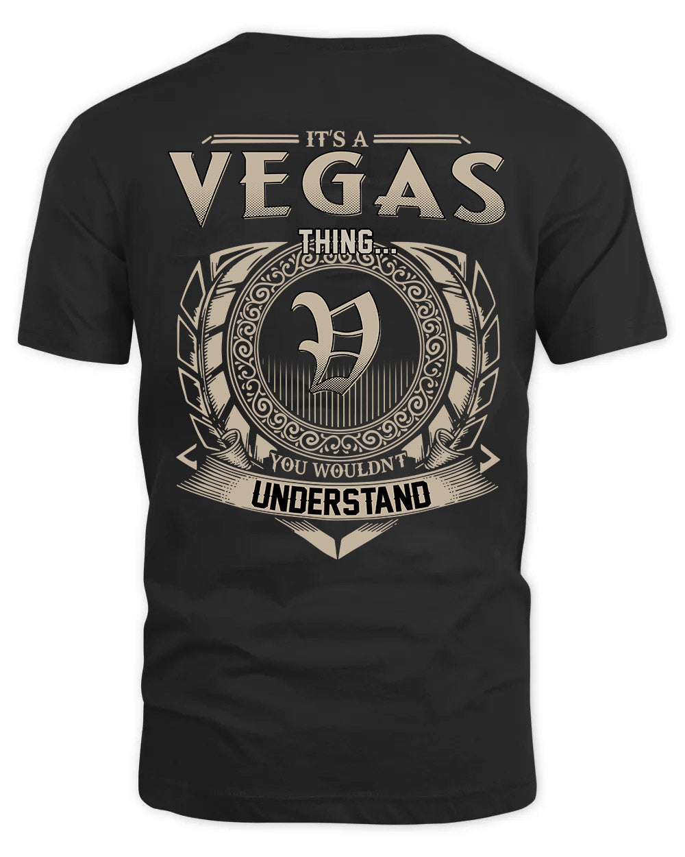 VEGAS HH88-K2–Personalized Name Quote Apparel “It’s a/an NAME Thing You Wouldn’t Understand”