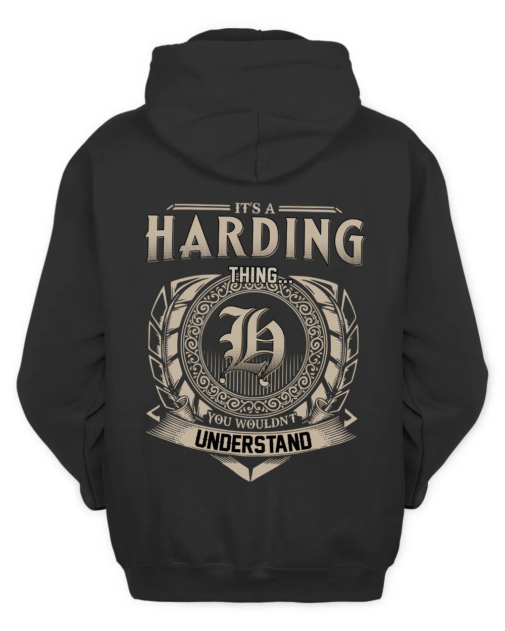 HARDING HH88-K2–Personalized Name Quote Apparel “It’s a/an NAME Thing You Wouldn’t Understand”