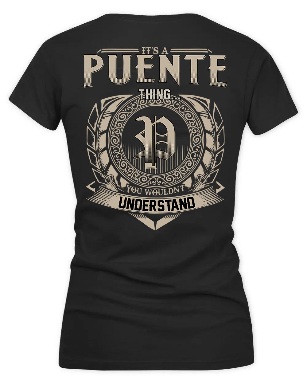 PUENTE HH88-K2–Personalized Name Quote Apparel “It’s a/an NAME Thing You Wouldn’t Understand”