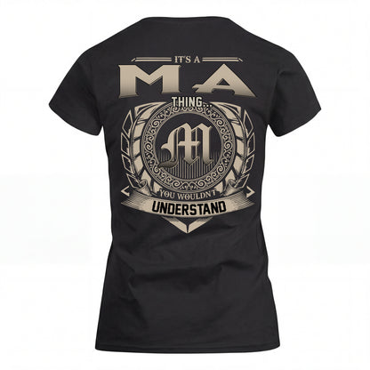 MA HH88-K2–Personalized Name Quote Apparel “It’s an NAME Thing You Wouldn’t Understand”