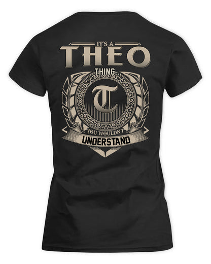 THERIAULT HH88-K2–Personalized Name Quote Apparel “It’s a/an NAME Thing You Wouldn’t Understand”