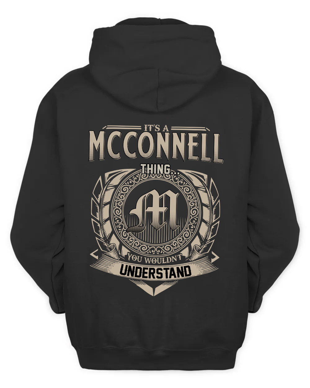 MCCONNELL HH88-K2–Personalized Name Quote Apparel “It’s a/an NAME Thing You Wouldn’t Understand”