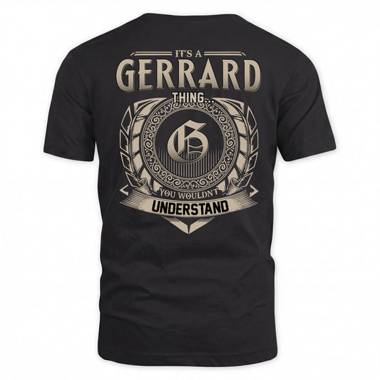 GERRARD HH88-K2–Personalized Name Quote Apparel “It’s a/an NAME Thing You Wouldn’t Understand”