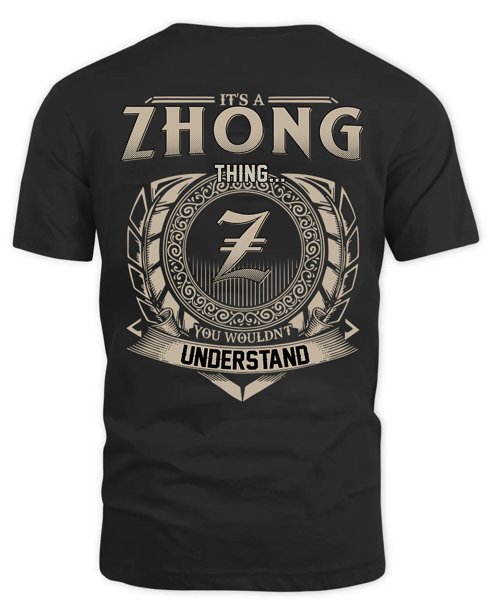ZHONG HH88-K2–Personalized Name Quote Apparel “It’s a/an NAME Thing You Wouldn’t Understand”