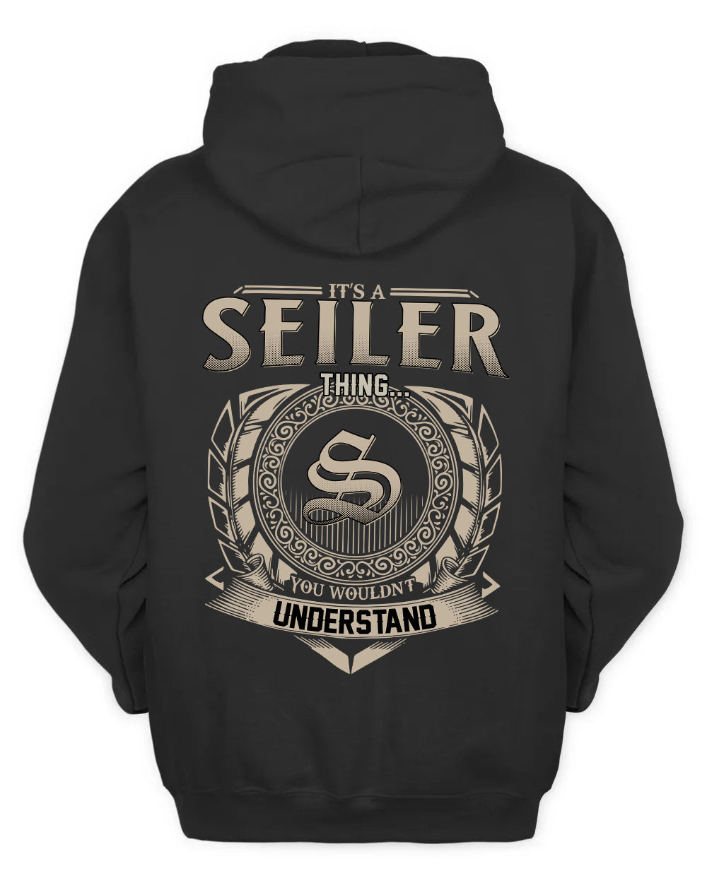 SEILER HH88-K2–Personalized Name Quote Apparel “It’s a/an NAME Thing You Wouldn’t Understand”