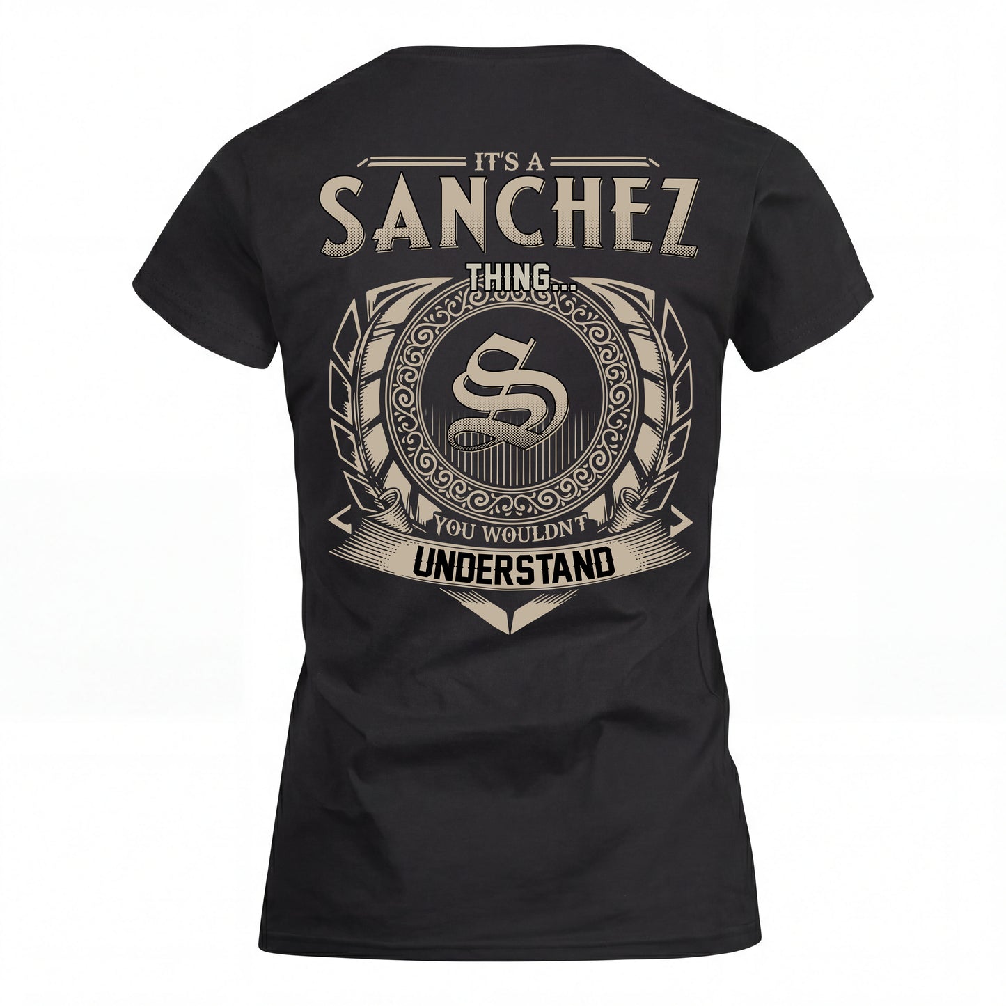SANCHEZ HH88-K2–Personalized Name Quote Apparel “It’s an NAME Thing You Wouldn’t Understand”