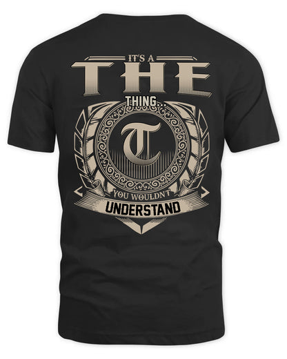 THE HH88-K2–Personalized Name Quote Apparel “It’s a/an NAME Thing You Wouldn’t Understand”
