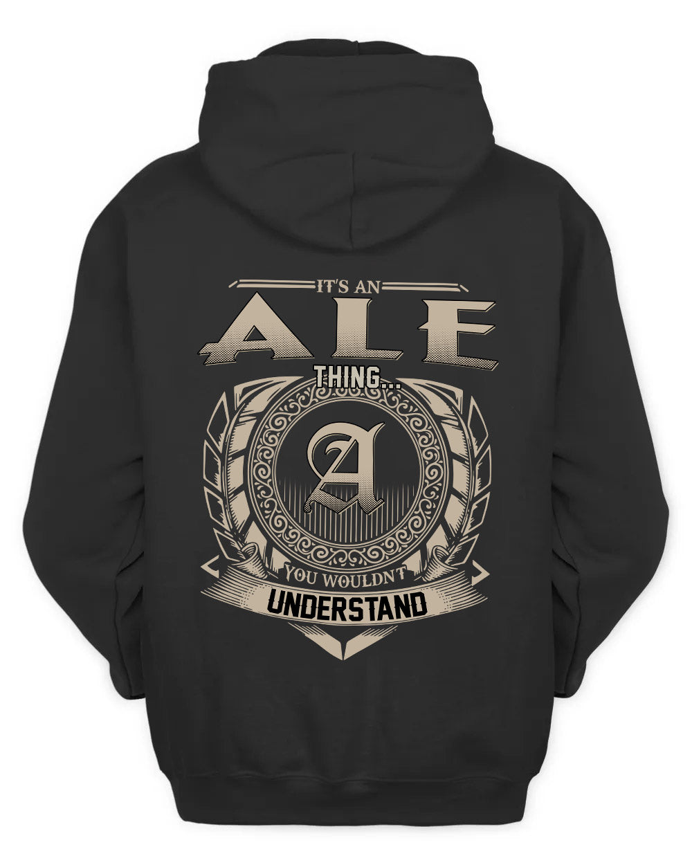 ALE HH88-K2–Personalized Name Quote Apparel “It’s a/an NAME Thing You Wouldn’t Understand”