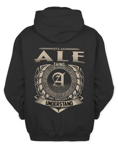 ALE HH88-K2–Personalized Name Quote Apparel “It’s a/an NAME Thing You Wouldn’t Understand”