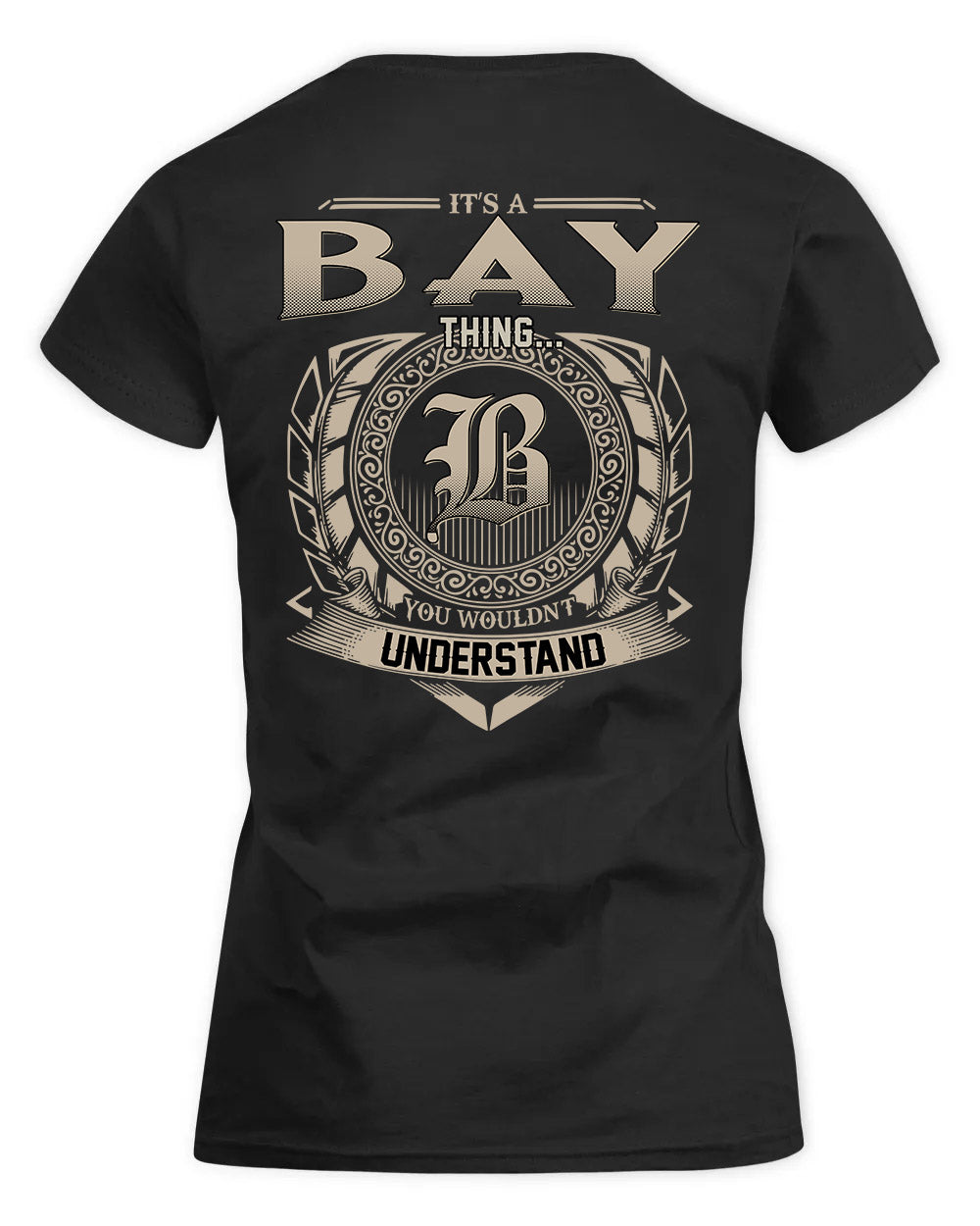 BAY HH88-K2–Personalized Name Quote Apparel “It’s a/an NAME Thing You Wouldn’t Understand”