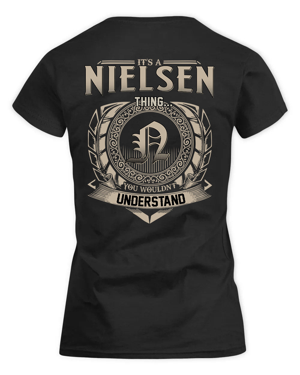 NIELSON HH88-K2–Personalized Name Quote Apparel “It’s a/an NAME Thing You Wouldn’t Understand”