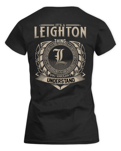 LEIGHTON HH88-K2–Personalized Name Quote Apparel “It’s a/an NAME Thing You Wouldn’t Understand”