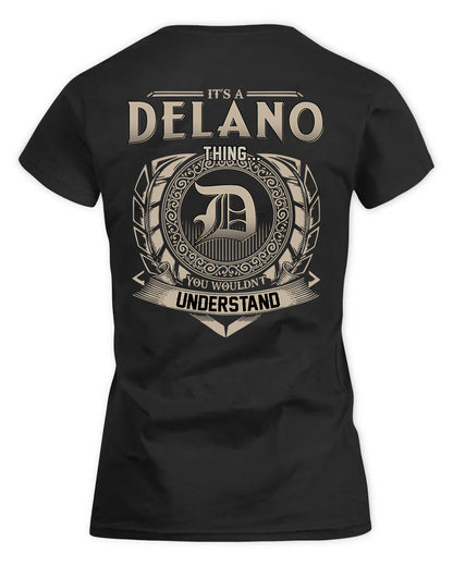 DELANO HH88-K2–Personalized Name Quote Apparel “It’s a/an NAME Thing You Wouldn’t Understand”