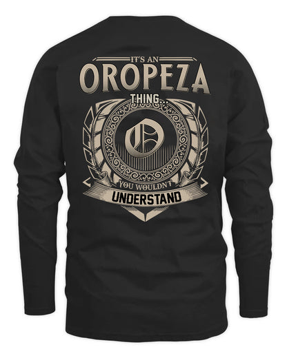 OROPEZA HH88-K2–Personalized Name Quote Apparel “It’s a/an NAME Thing You Wouldn’t Understand”