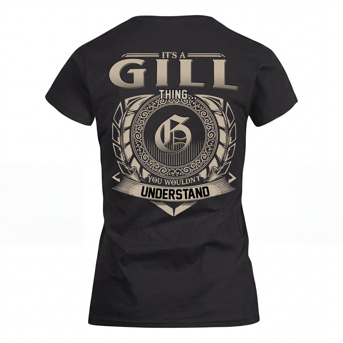 GILL HH88-K2–Personalized Name Quote Apparel “It’s an NAME Thing You Wouldn’t Understand”