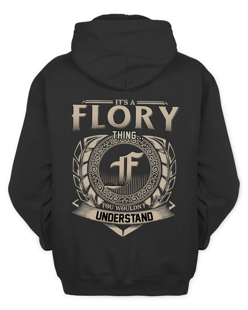 FLORY HH88-K2–Personalized Name Quote Apparel “It’s a/an NAME Thing You Wouldn’t Understand”
