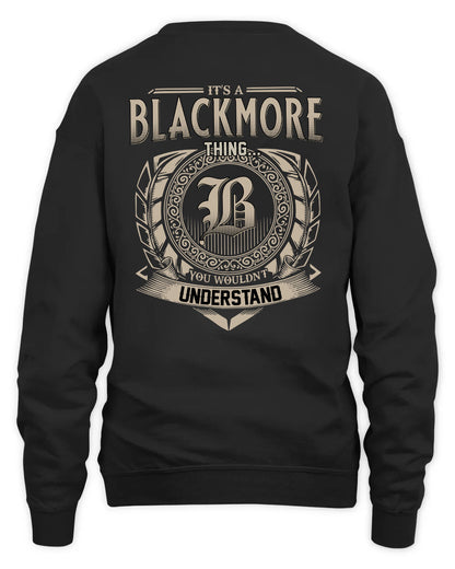 BLACKMORE HH88-K2–Personalized Name Quote Apparel “It’s a/an NAME Thing You Wouldn’t Understand”