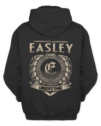 EASLEY HH88-K2–Personalized Name Quote Apparel “It’s a/an NAME Thing You Wouldn’t Understand”
