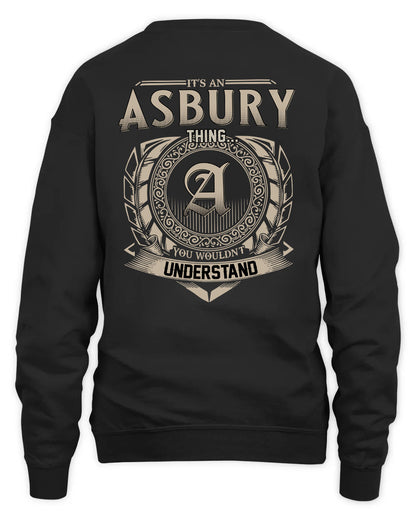 ASBURY HH88-K2–Personalized Name Quote Apparel “It’s a/an NAME Thing You Wouldn’t Understand”