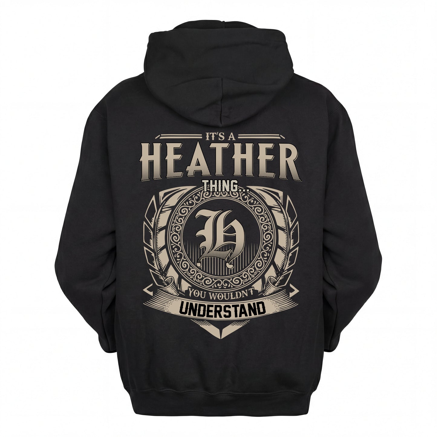 HEATHER HH88-K2–Personalized Name Quote Apparel “It’s an NAME Thing You Wouldn’t Understand”