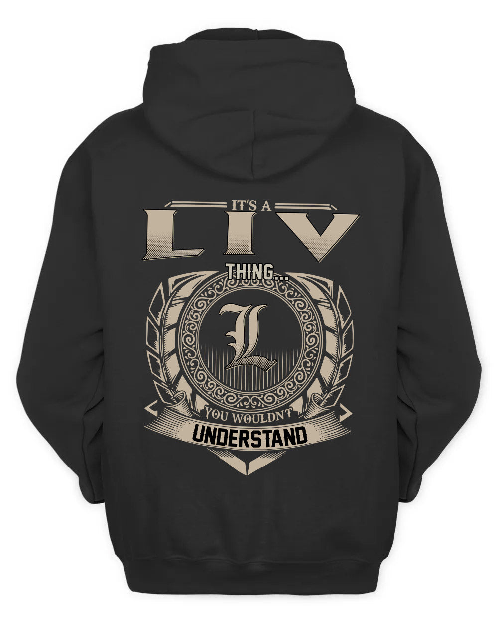 LIV HH88-K2–Personalized Name Quote Apparel “It’s a/an NAME Thing You Wouldn’t Understand”