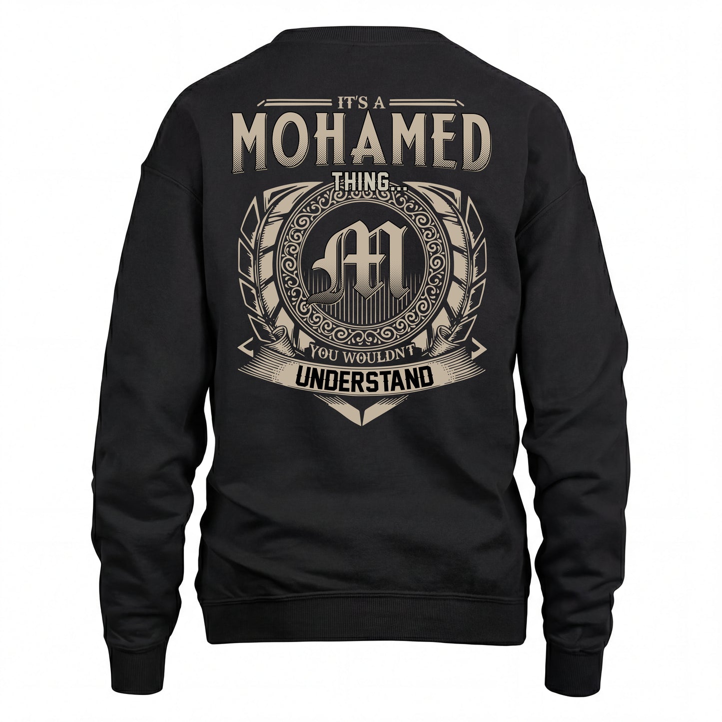 MOHAMED HH88-K2–Personalized Name Quote Apparel “It’s an NAME Thing You Wouldn’t Understand”