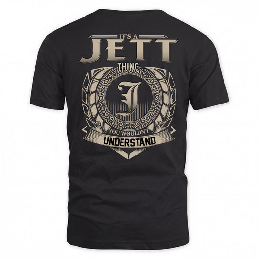 JETT HH88-K2–Personalized Name Quote Apparel “It’s a/an NAME Thing You Wouldn’t Understand”