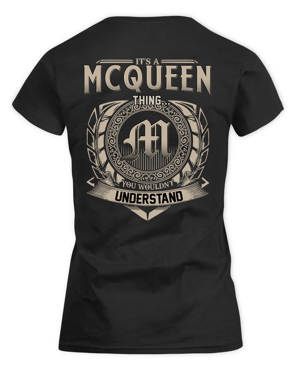 MCQUEEN HH88-K2–Personalized Name Quote Apparel “It’s a/an NAME Thing You Wouldn’t Understand”