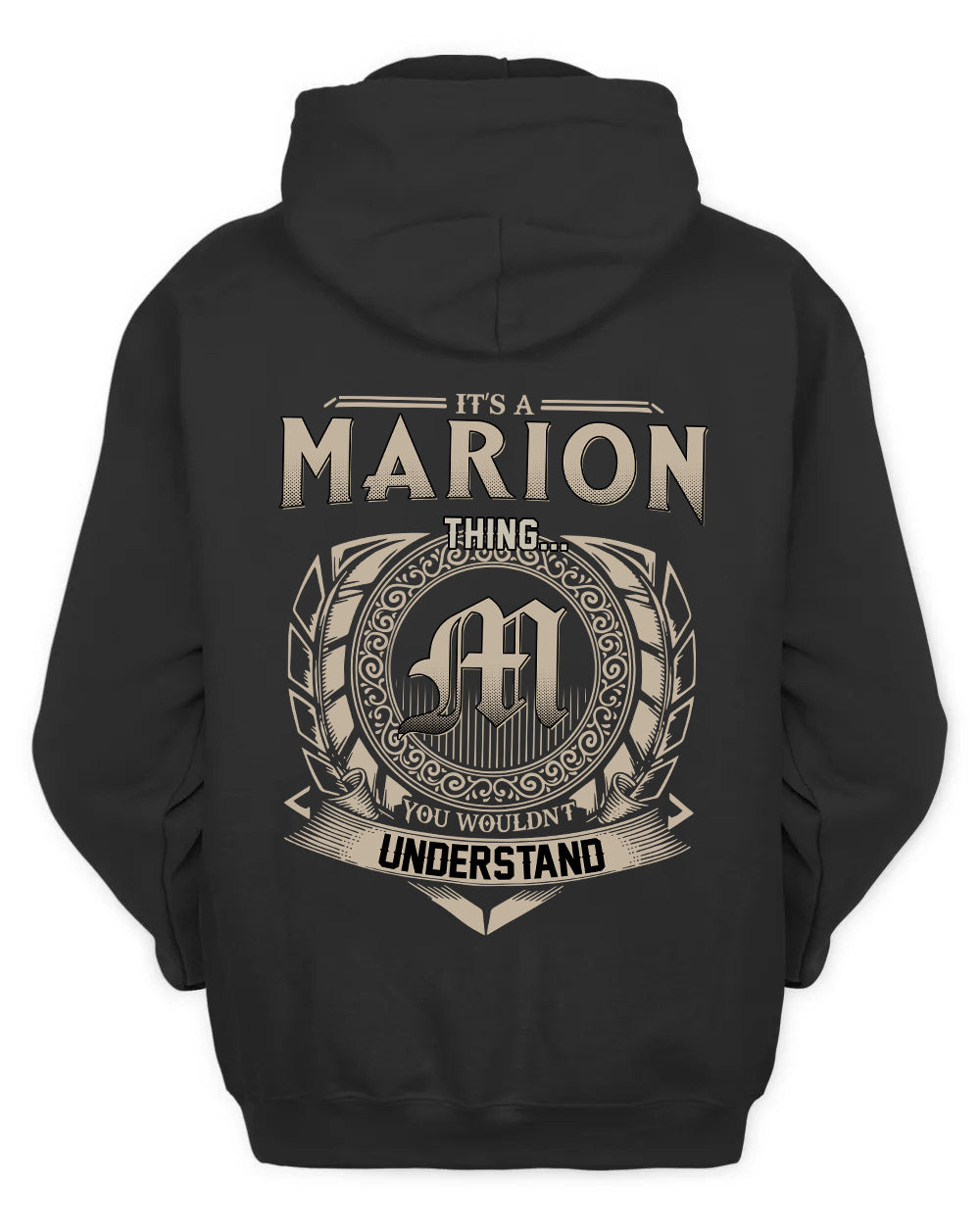 MARION HH88-K2–Personalized Name Quote Apparel “It’s a/an NAME Thing You Wouldn’t Understand”