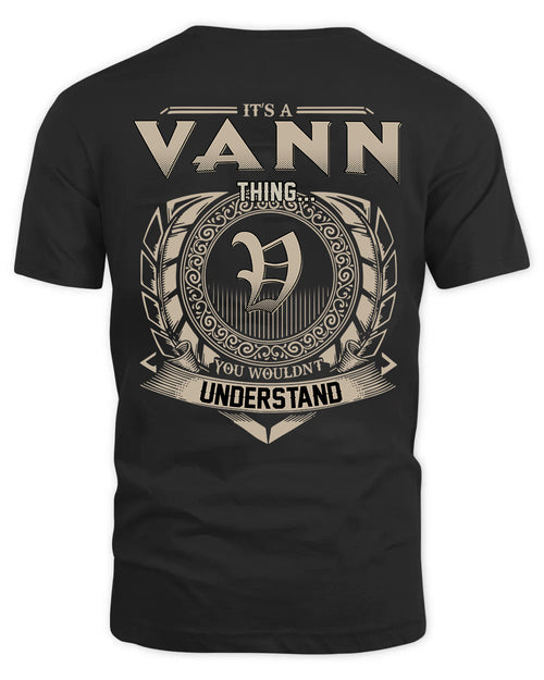 VANN HH88-K2–Personalized Name Quote Apparel “It’s a/an NAME Thing You Wouldn’t Understand”