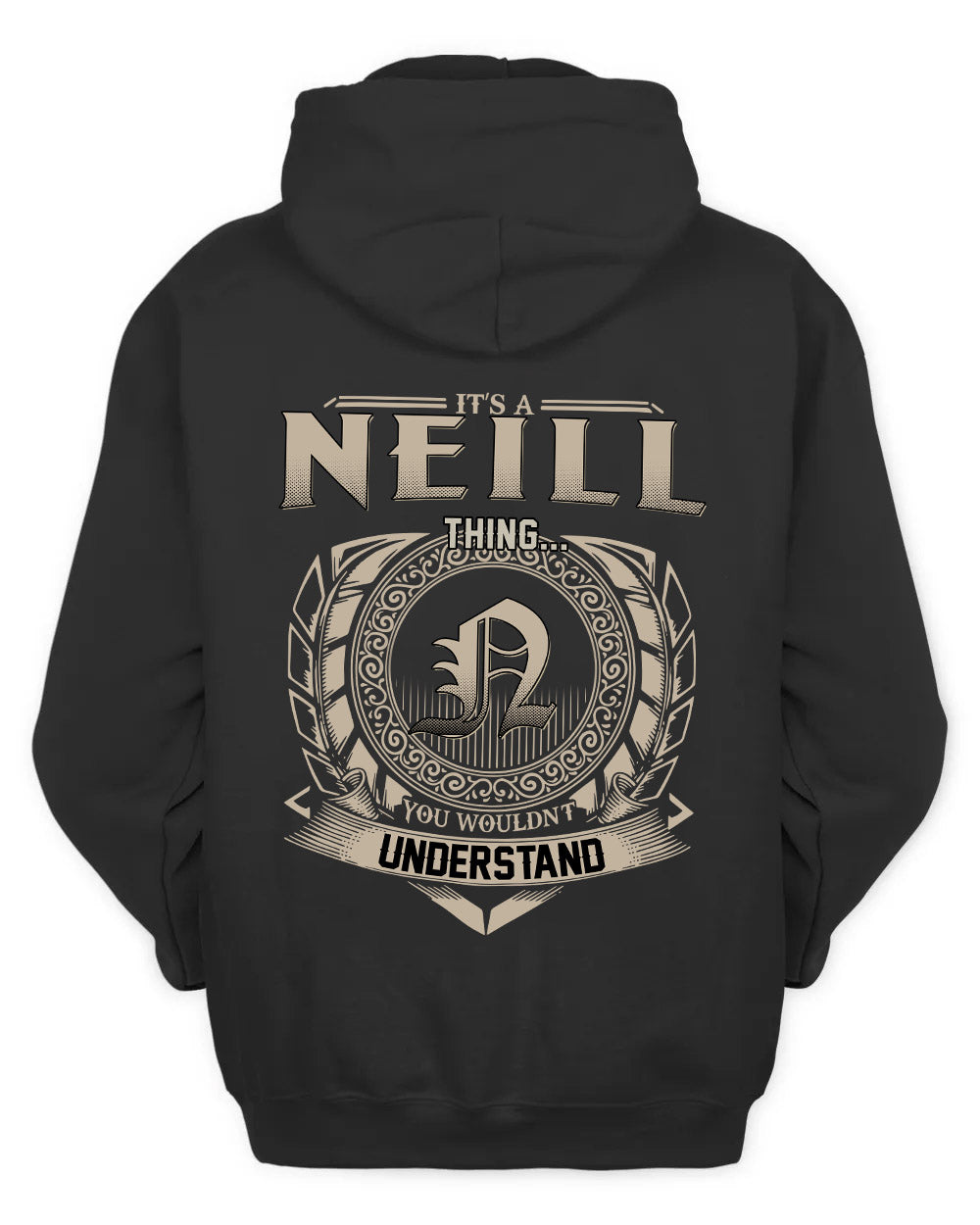NEILL HH88-K2–Personalized Name Quote Apparel “It’s a/an NAME Thing You Wouldn’t Understand”