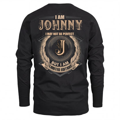 JOHNNY 2K-101–Personalized Name Quote Apparel “I Am NAME May Not Be Perfect But I Am Limited Edition”