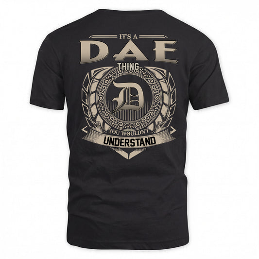 DAE HH88-K2–Personalized Name Quote Apparel “It’s a/an NAME Thing You Wouldn’t Understand”
