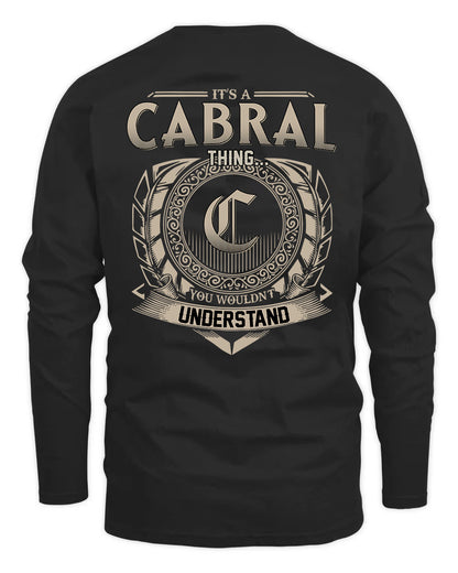 CABRAL HH88-K2–Personalized Name Quote Apparel “It’s a/an NAME Thing You Wouldn’t Understand”
