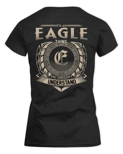 EAGLE HH88-K2–Personalized Name Quote Apparel “It’s a/an NAME Thing You Wouldn’t Understand”