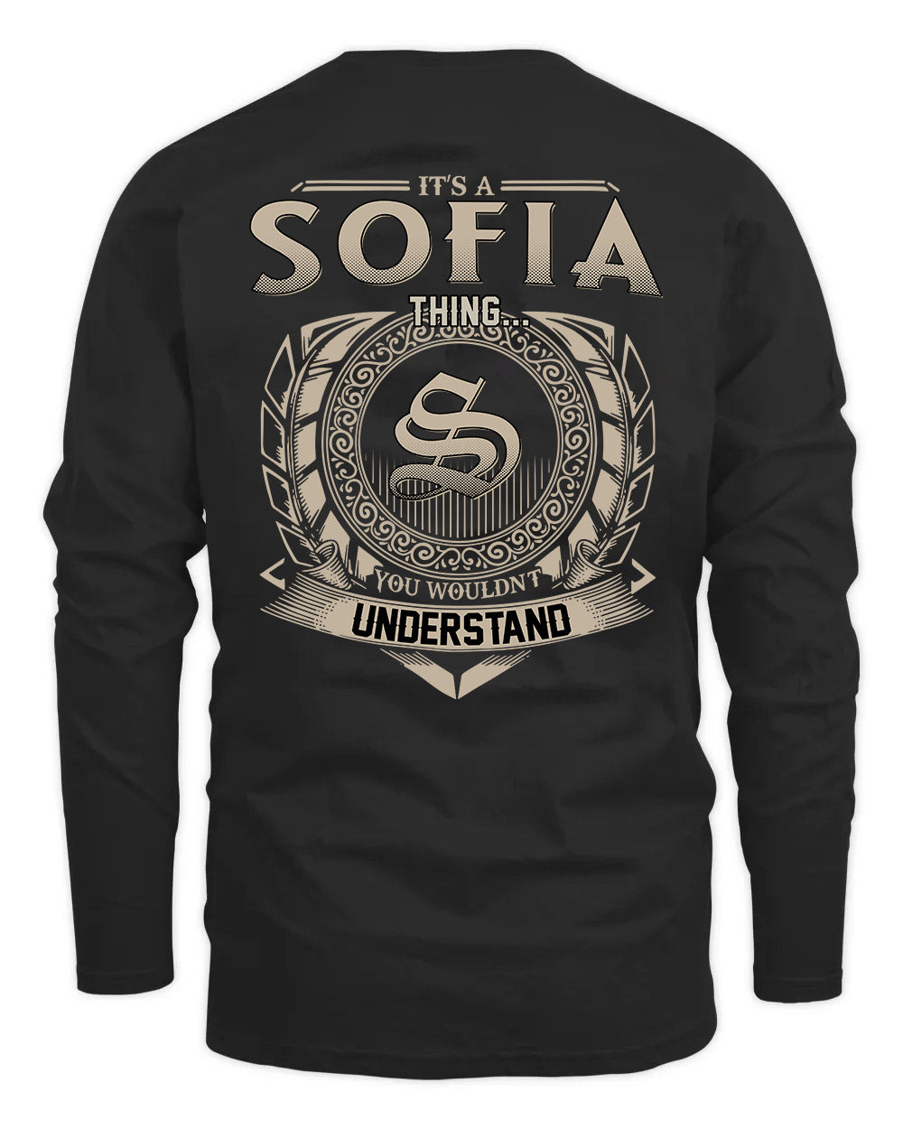 SOFIA HH88-K2–Personalized Name Quote Apparel “It’s a/an NAME Thing You Wouldn’t Understand”