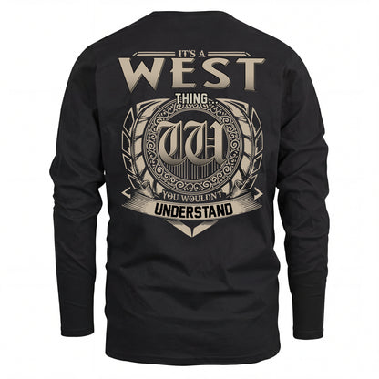 WEST HH88-K2–Personalized Name Quote Apparel “It’s an NAME Thing You Wouldn’t Understand”