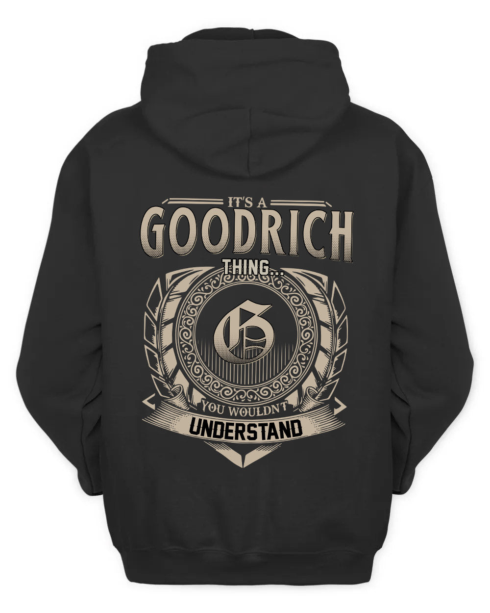 GOODRICH HH88-K2–Personalized Name Quote Apparel “It’s a/an NAME Thing You Wouldn’t Understand”