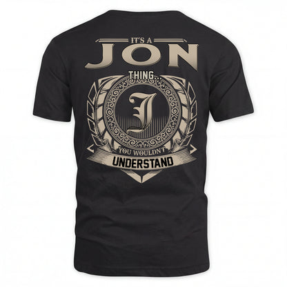 JON HH88-K2–Personalized Name Quote Apparel “It’s an NAME Thing You Wouldn’t Understand”