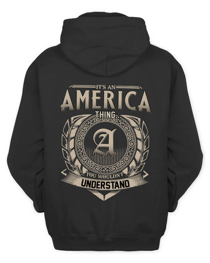 AMERICA HH88-K2–Personalized Name Quote Apparel “It’s a/an NAME Thing You Wouldn’t Understand”