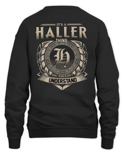 HALLER HH88-K2–Personalized Name Quote Apparel “It’s a/an NAME Thing You Wouldn’t Understand”