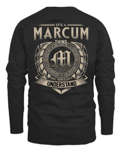 MARCUM HH88-K2–Personalized Name Quote Apparel “It’s a/an NAME Thing You Wouldn’t Understand”