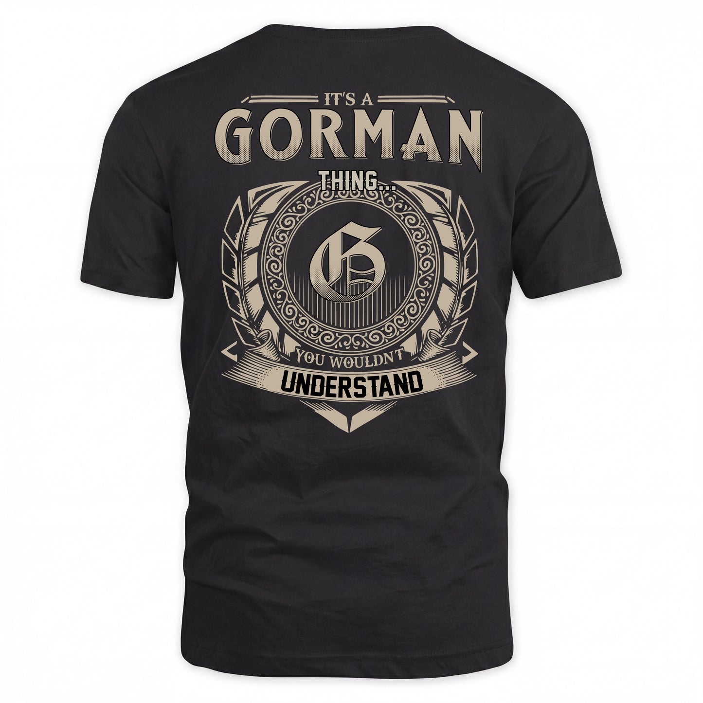 GORMAN HH88-K2–Personalized Name Quote Apparel “It’s a/an NAME Thing You Wouldn’t Understand”