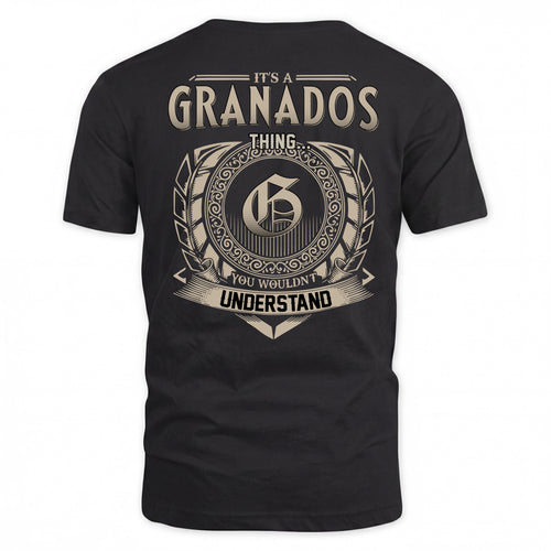 GRANADOS HH88-K2–Personalized Name Quote Apparel “It’s a/an NAME Thing You Wouldn’t Understand”